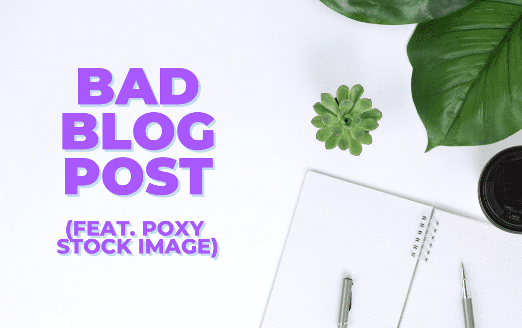 Bad Blog Post